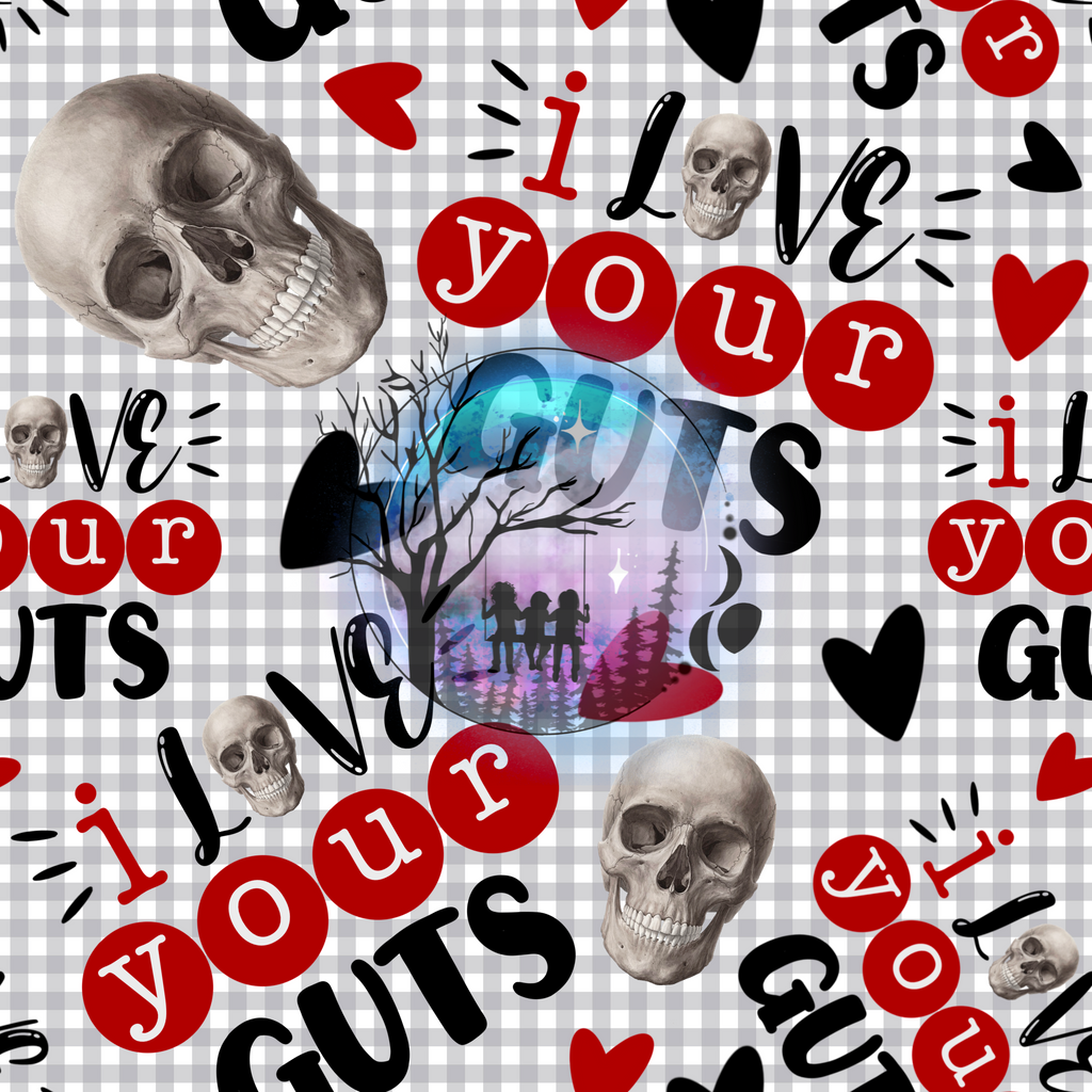 I love your guts